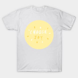 choose joy (5) T-Shirt